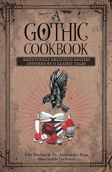 Gothic Cookbook - ALESSANDRA PINO