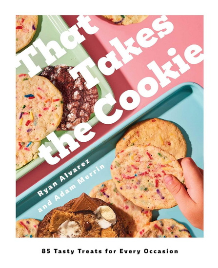 That Takes the Cookie - RYAN ALVAREZ