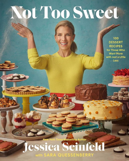 Not Too Sweet - JESSICA SEINFELD