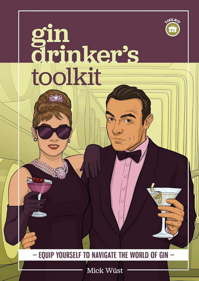 Gin Drinker&#39;s Toolkit - MICK WÜST