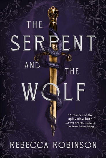 Serpent and the Wolf - REBECCA ROBINSON