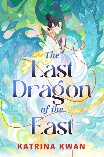 Last Dragon of the East - KATRINA KWAN