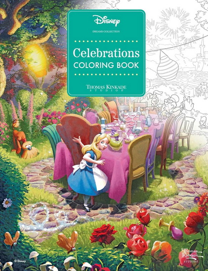 Disney Dreams Collection Thomas Kinkade Studios Celebrations Coloring Book - THOMAS KINKADE STUDIOS
