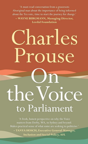 On the Voice to Parliament - CHARLES PROUSE