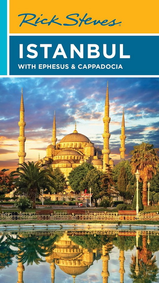 Rick Steves Istanbul: With Ephesus & Cappadocia - LALE SURMEN ARAN - TANKUT ARAN