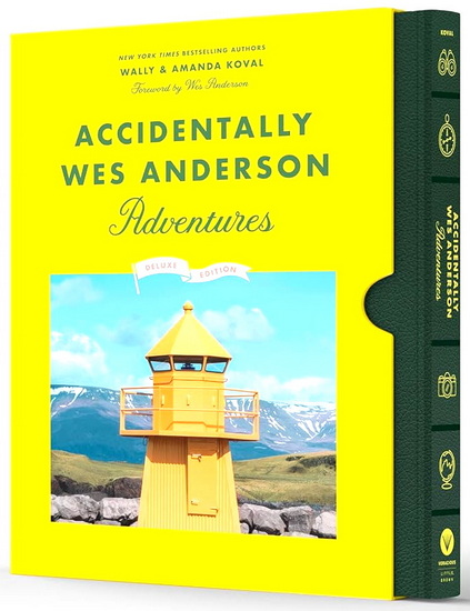 Accidentally Wes Anderson: Adventures: Deluxe Edition - WALLY KOVAL - AMANDA KOVAL