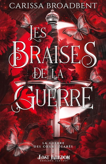 Les Braises de la guerre #01 (broché) - CARISSA BROADBENT