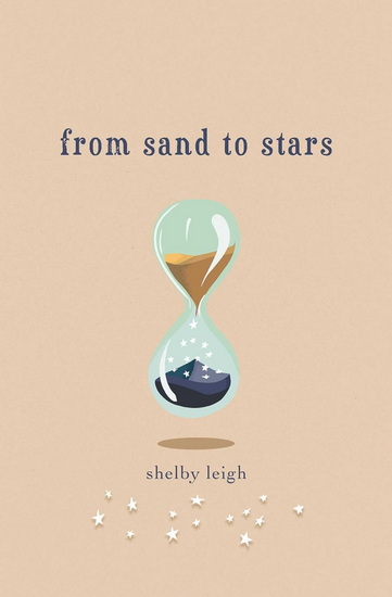 From Sand to Stars - SHELBY LEIGH