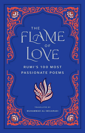 Flame of Love - RUMI