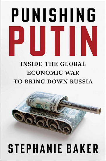Punishing Putin - STEPHANIE BAKER