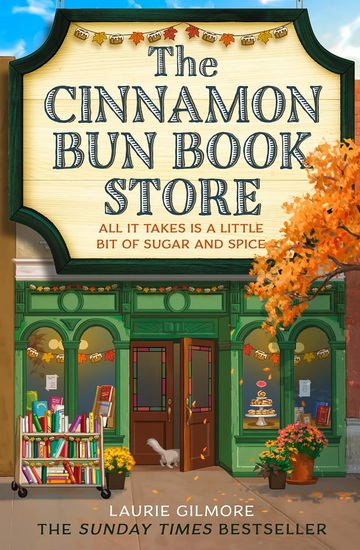 The Cinnamon Bun Book Store (Dream Harbor, Book 2) - LAURIE GILMORE