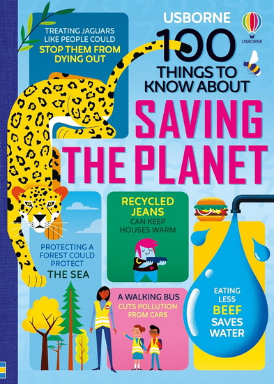 100 Things to Know About Saving the Planet - JEROME MARTIN - ALICE JAMES