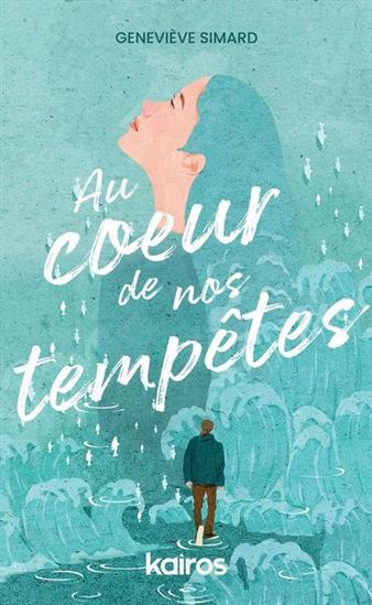 Au coeur de nos tempêtes - GENEVIÈVE SIMARD