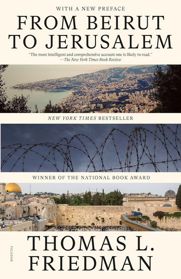 From Beirut to Jerusalem (2024 Edition with a New Preface) - THOMAS L FRIEDMAN