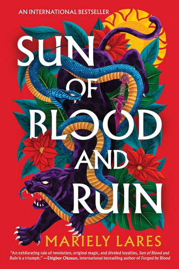 Sun of Blood and Ruin - MARIELY LARES