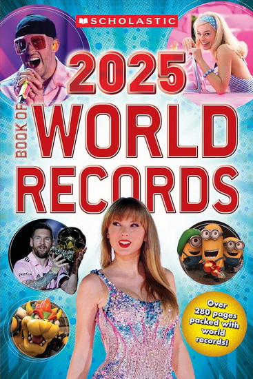 Scholastic Book of World Records 2025 - COLLECTIF