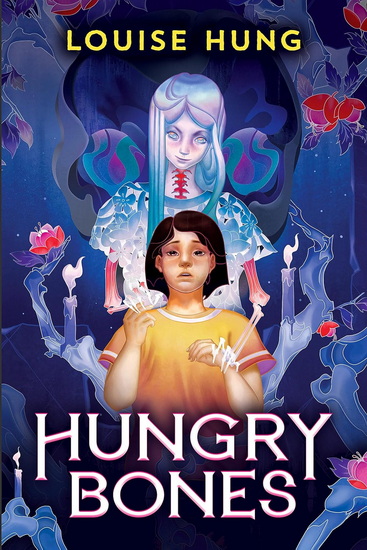Hungry Bones - LOUISE HUNG