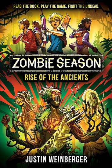 Zombie Season 3: Rise of the Ancients - JUSTIN WEINBERGER