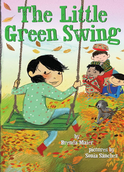 The Little Green Swing (Little Ruby&#39;s Big Ideas) - BRENDA MAIER - SONIA SÁNCHEZ