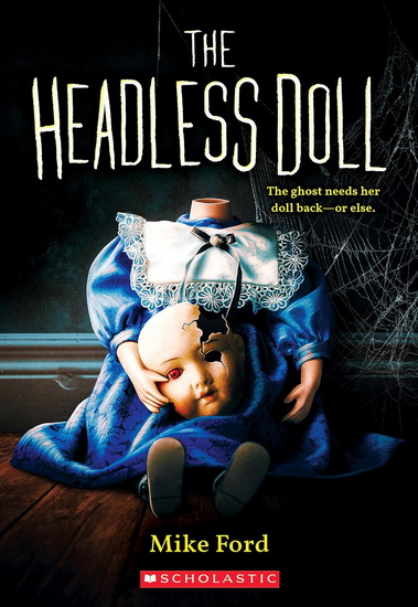 The Headless Doll - MIKE FORD