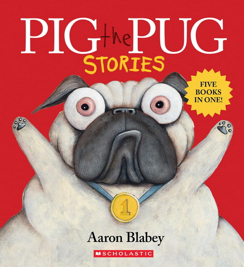 Pig the Pug Stories - AARON BLABEY