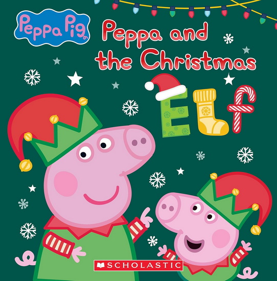 Peppa and the Christmas Elf (Peppa Pig) - COLLECTIF
