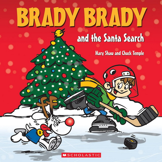 Brady Brady and the Santa Search - MARY SHAW - CHUCK TEMPLE