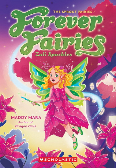 Zali Sparkles (Forever Fairies #4) - MADDY MARA