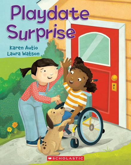 Playdate Surprise - KAREN AUTIO - LAURA WATSON