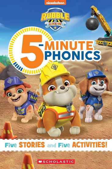 Rubble and Crew: 5-Minute Phonics - PAMELA CHANKO