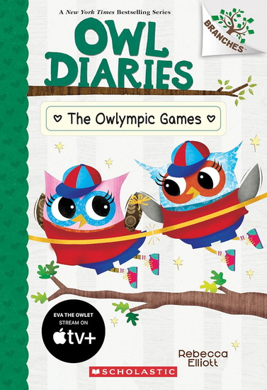 The Owlympic Games: A Branches Book (Owl Diaries #20) - REBECCA ELLIOTT