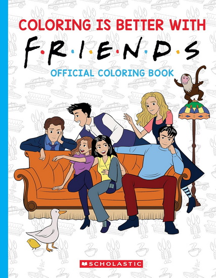 Coloring is Better with Friends: Official Coloring Book - COLLECTIF