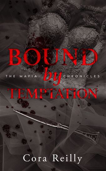 Bound by temptation T.04 - CORA REILLY