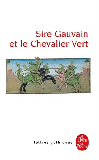 Sire Gauvain et le chevalier vert - ANONYME