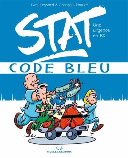 Code bleu - FRANÇOIS PAQUET - YVES LESSARD