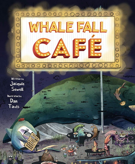Whale Fall Café - JACQUIE SEWELL - DAN TAVIS