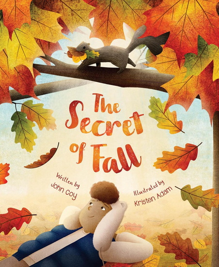 The Secret of Fall - JOHN COY - KRISTEN ADAM