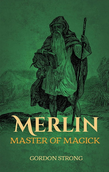 Merlin: Master of Magick - GORDON STRONG