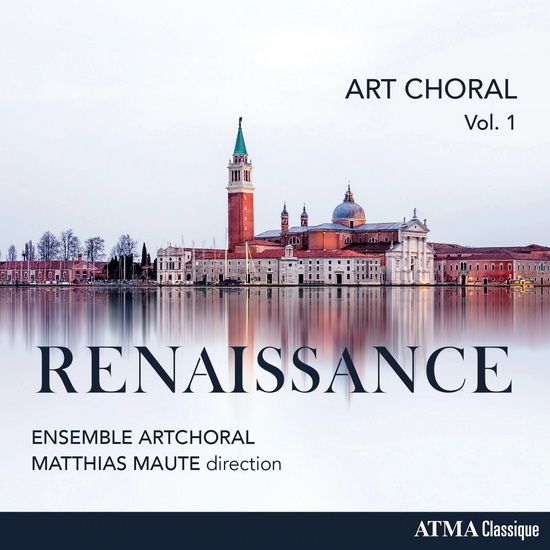 Art Choral vol.1 : Renaissance - MATTHIAS ENS. ARTCHORAL MAUTE
