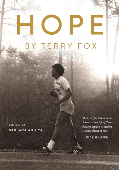 Hope by Terry Fox - TERRY FOX - BARBARA ADHIYA