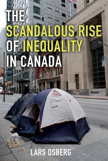 Scandalous Rise of Inequality in Canada - LARS OSBERG
