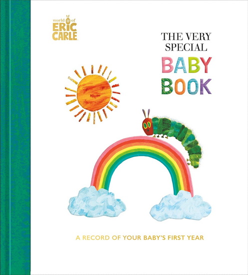 The Very Special Baby Book: A Record of Your Baby's First Year Baby Keepsake Book with Milestone Stickers - ERIC CARLE