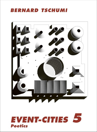 Event-Cities 5 - BERNARD TSCHUMI