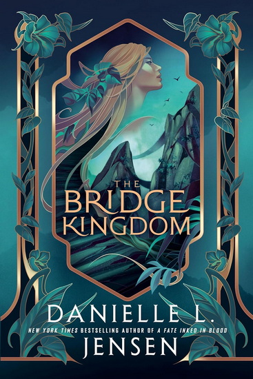 The Bridge Kingdom - DANIELLE L JENSEN