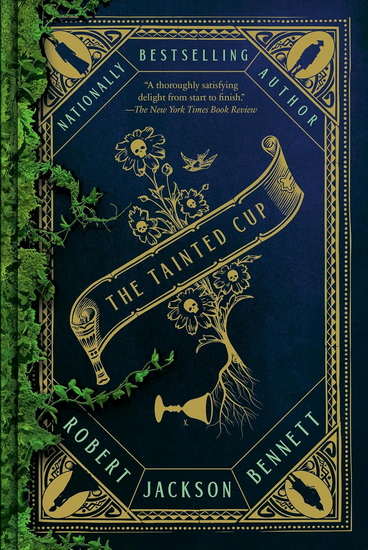 The Tainted Cup - ROBERT JACKSON BENNETT