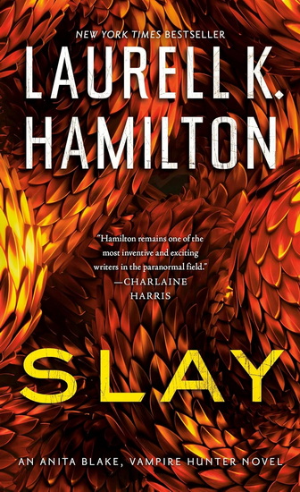 Slay - LAURELL K HAMILTON