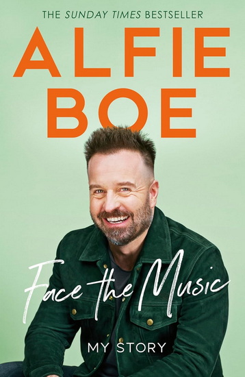 Face the Music: My Story - ALFIE BOE