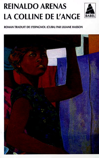 La Colline de l'ange - REINALDO ARENAS
