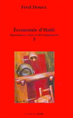 L'Economie d'Haïti T.03 - FRED DOURA