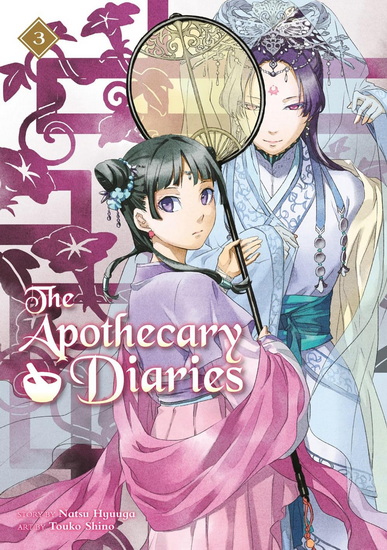 The Apothecary Diaries 03 (Light Novel) - NATSU HYUUGA - TOUKO SHINO